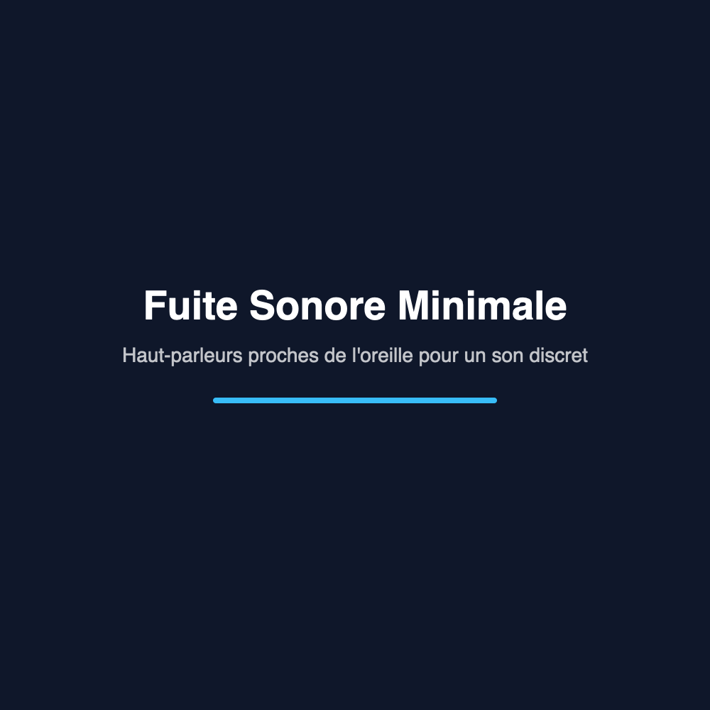 Fuite sonore minimale